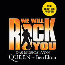We Will Rock You - Das Musical 04.07.2026 Stage Palladium Theater Stuttgart