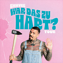EMMVEE - War das zu hart? - Zusatztermin 2 31.05.2026 Porsche-Arena