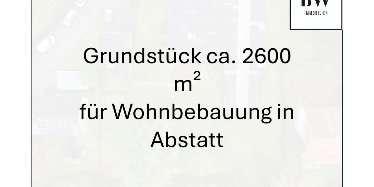 Grundstück Abstatt - 1.416.000&euro; | Angebot:25266924
