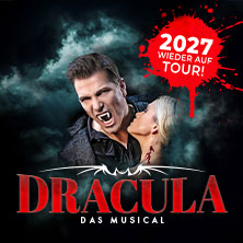 Dracula - Das Musical 02.04.2026 Kultur- und Kongresszentrum Liederhalle Stuttgart