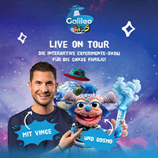 GALILEO KIDS - Live on Tour 21.02.2027 Im Wizemann Stuttgart