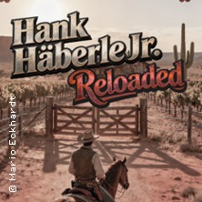 Hank Häberle Reloaded - mit Originalband Dagdib! 19.12.2026 Stadthalle Vaihingen