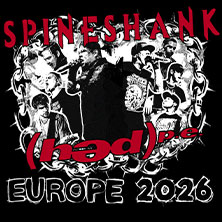 SPINESHANK + (HED) P.E. - Europe 2026 20.10.2026 Im Wizemann (Studio)
