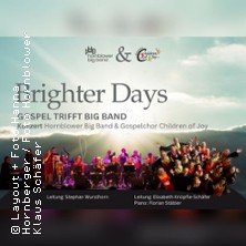 Brighter Days - Gospel trifft Big Band 25.04.2026 SCALA Esslingen