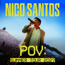 Nico Santos - POV: SUMMER TOUR 2027 04.07.2027 Flugplatz Porta Westfalica