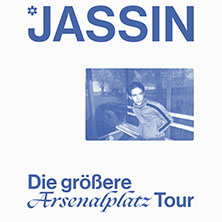 Jassin - Die größere Arsenalplatz Tour 2026 04.10.2026 Im Wizemann Stuttgart