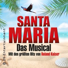 Santa Maria - Das Musical: Insel wie aus Träumen geboren 27.11.2026 Schwabenlandhalle Fellbach