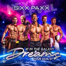 SIXX PAXX - Dreams Tour 2026/27 17.10.2026 Konzert- und Kongresszentrum Harmonie