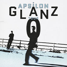 Apsilon - Glanz Null Tour 04.11.2026 Im Wizemann Stuttgart