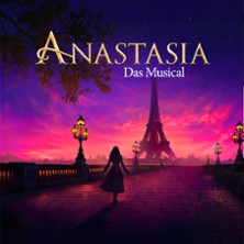 Anastasia - Das Musical 04.07.2026 Freilichtbühne - Theater u. d. Kuppeln