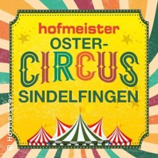 Ostercircus Sindelfingen 01.04.2026 Hofmeister Wohnzentrum