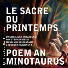 Poem an Minotaurus / Le Sacre du Printemps 01.04.2026 Theater Heilbronn