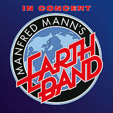 Manfred Mann's Earth Band - Greatest Hits 14.10.2026 Kultur- und Kongresszentrum Liederhalle Stuttgart