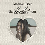 Madison Beer – the locket tour - Support: Isabel Larosa & Lulu Simon