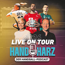 HAND AUFS HARZ - Der Handball-Podcast LIVE ON TOUR 07.12.2026 Theaterhaus (am Pragsattel)