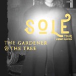 The Gardener & The Tree - Sole Tour - Support: Lemony Rug
