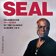 SEAL - Celebrating 30+ years of the classic albums I & II - 14. Zeltspektakel 28.07.2026 Festivalgelände b. Fa. Peter Hahn