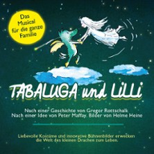 Tabaluga und Lilli - Das drachenstarke Musical für die ganze Familie 15.05.2027 Filderhalle / Kongress-u.KulturCentrum