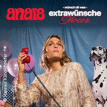 anaïs - wünsch dir was - extrawünsche tour 2026 10.09.2026 Im Wizemann Stuttgart