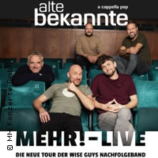 Alte Bekannte - Mehr! - Live 26 - Weihnachtsedition 11.12.2026 Scala Ludwigsburg
