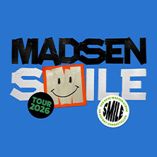 Madsen - Smile 2026 - Support: schluma 10.10.2026 Tempodrom
