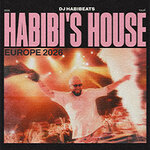 DJ HABIBEATS – Habibi’s House
