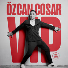 Özcan Cosar - VIP 24.04.2026 Konzert- und Kongresszentrum Harmonie