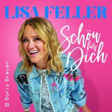 Lisa Feller - Schön für dich 04.03.2027 Theaterhaus (am Pragsattel)