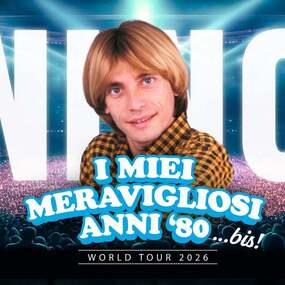 Nino D'Angelo - I miei meravigliosi anni ’80 …bis! 07.11.2026 Liederhalle (Beethovensaal)